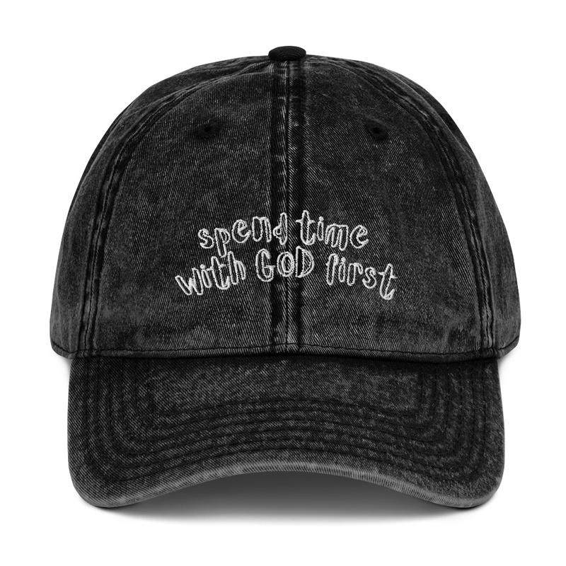 Spend Time With GOD First Hat